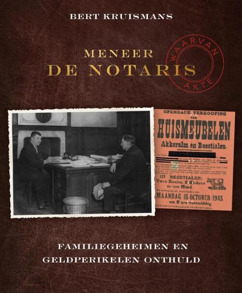Meneer de notaris - Bert Kruismans - eBook (9789461312495)
