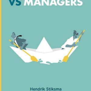 Ondernemers vs managers - Erwin Frunt, Hendrik Stiksma - Paperback (9789492528896)